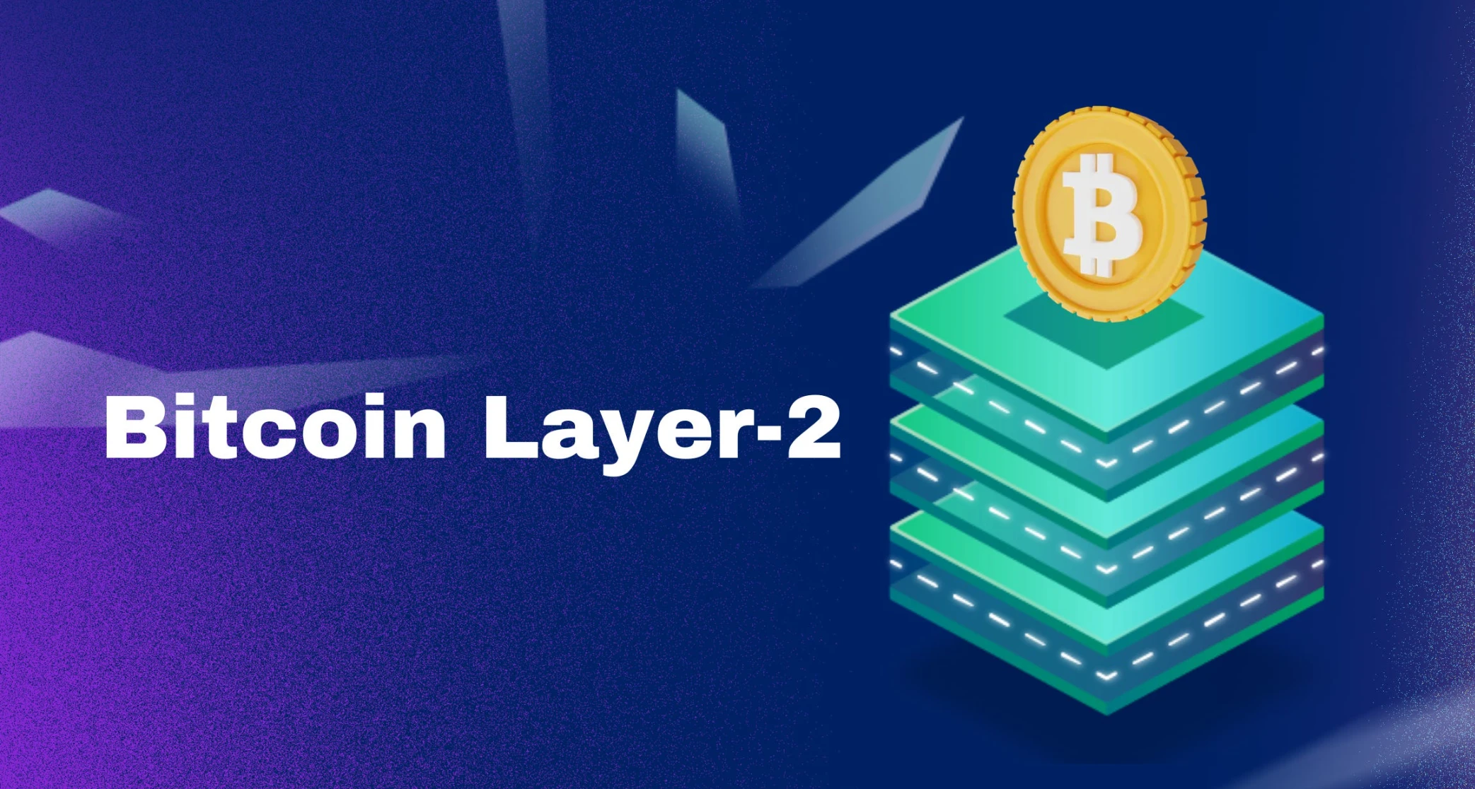 比特币Layer 2是什么？解析扩容方案与技术突破